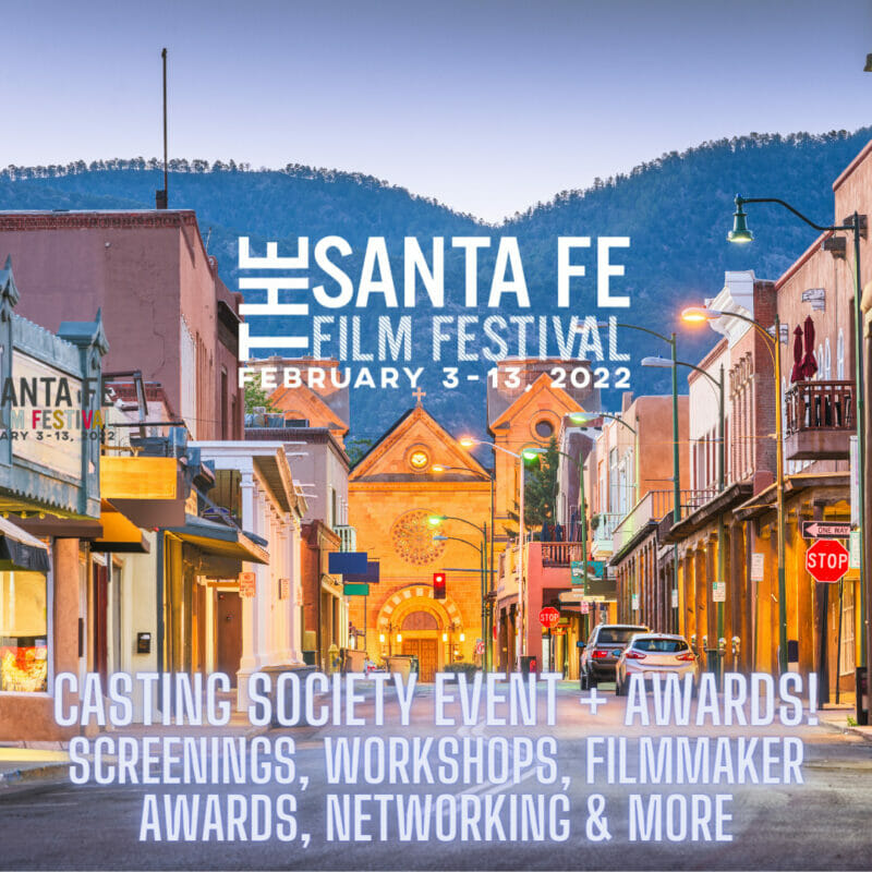 Santa Fe Film Festival and Casting Society Of America Announce the First  Casting Awards at the Festival for Feature and Short Films | The Santa Fe  Film Festival